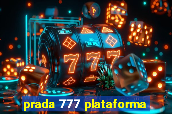 prada 777 plataforma